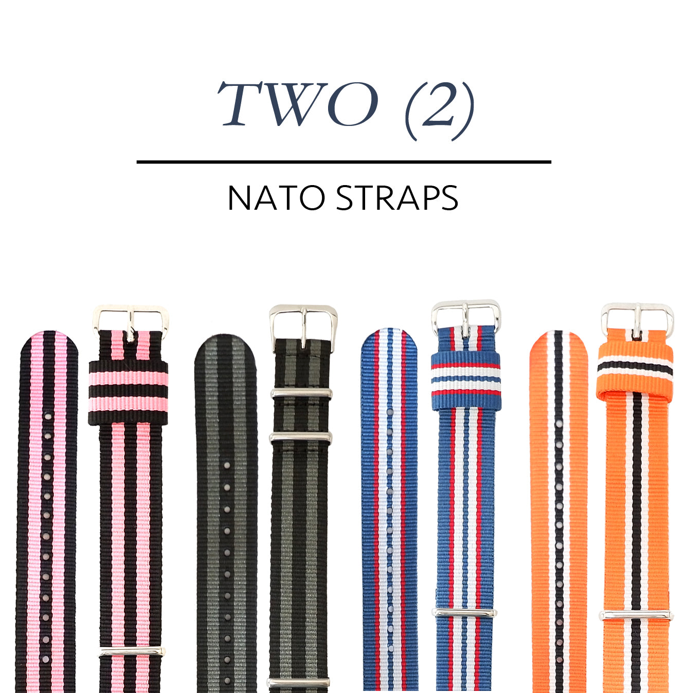 ANY Two NATO Straps